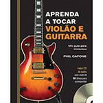 Livro - Aprenda a Tocar Violão e Guitarra: um Guia para Iniciantes