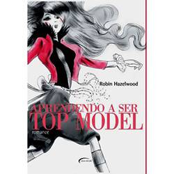 Livro - Aprendendo a Ser Top Model