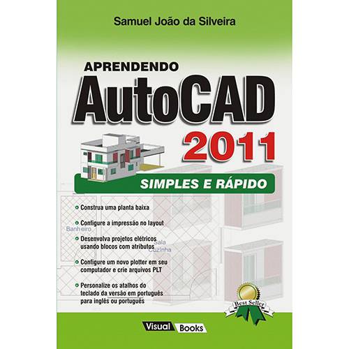 Livro - Aprendendo Autocad 2011 - Simples e Prático