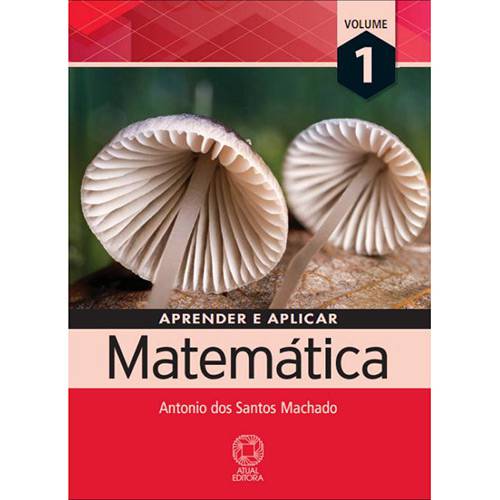 Livro - Aprender e Aplicar Matemática - Vol. 1