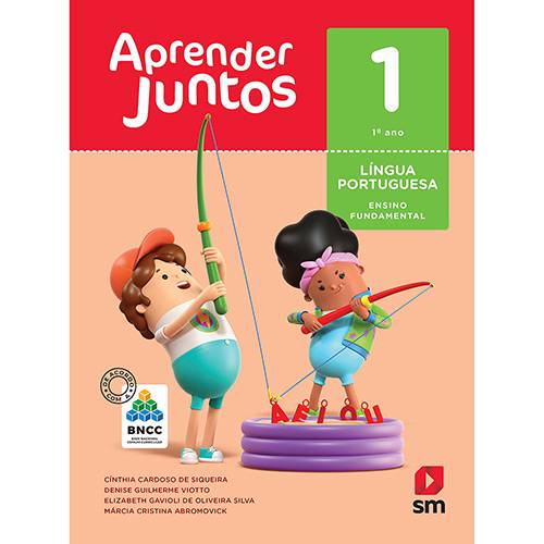 Livro Aprender Juntos Português 1º Ano Bncc 6ª Edição