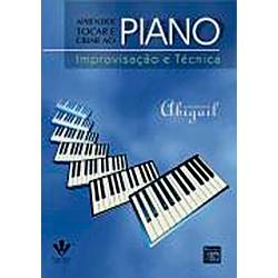 Livro - Aprender Tocar e Criar ao Piano: Improvisação e Técnica