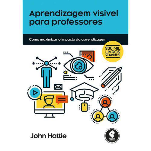 Livro - Aprendizagem Visível para Professores - Hattie