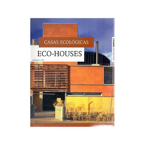 Livro Architecture Compact: Casas Ecológicas