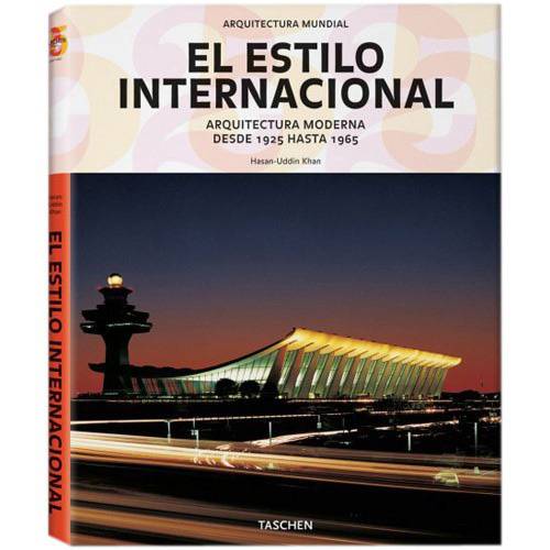 Livro - Arquitectura Mundial - El Estilo Internacional