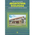 Livro - Arquitetura Ecológica: Condicionamento Térmico Natural