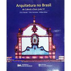 Livro - Arquitetura no Brasil - de Cabral a Dom João VI