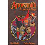 Livro - Arrowsmith - a Guerra da Magia