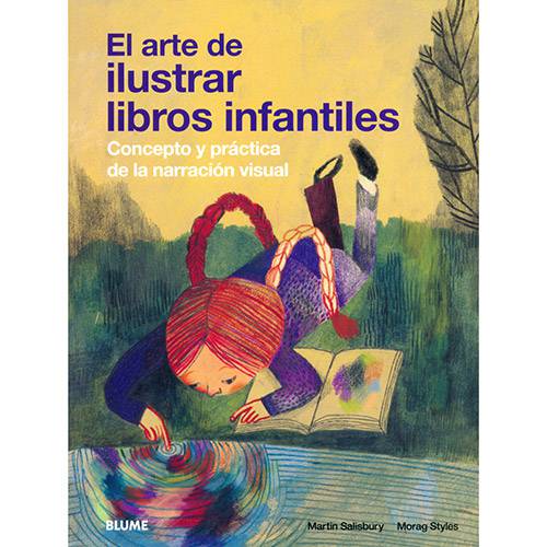 Livro - Arte de Ilustrar Libros Infantiles, El - Concepto Y Práctica de La Narración Visual