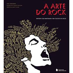 Livro - Arte do Rock, a - Imagens que Marcaram a Era Clássica do Rock