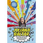 Livro - as Aventuras de Juliana Baltar
