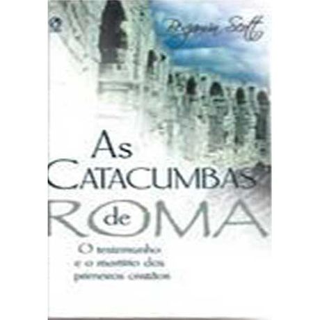 Livro as Catacumbas de Roma