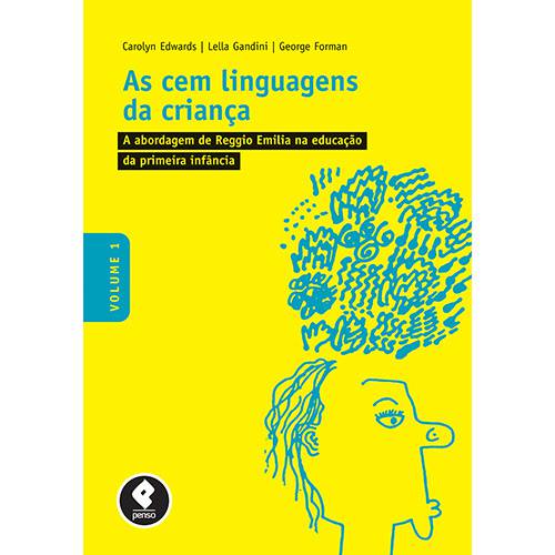 Livro - as Cem Linguagens da Criança - Vol. 1