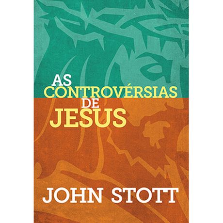 Livro as Controvérsias de Jesus