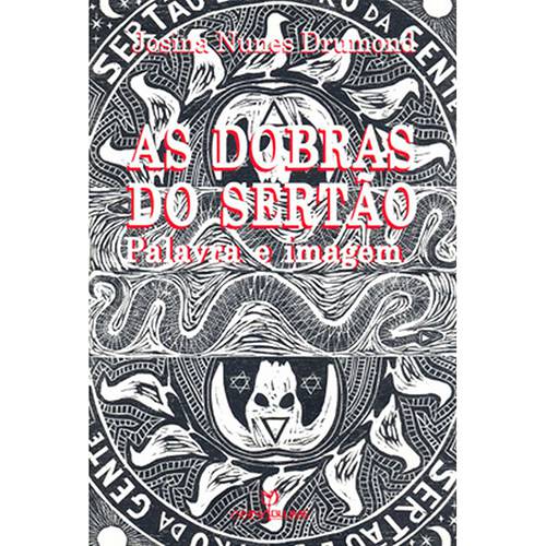 Livro - as Dobras do Sertão - Palavra e Imagem