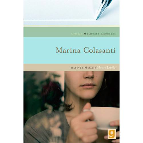 Livro - as Melhores Crônicas de Marina Colasanti