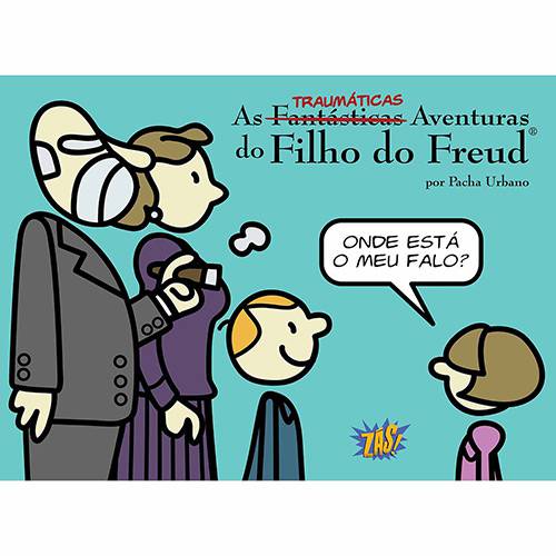 Livro - as Traumáticas Aventuras do Filho do Freud