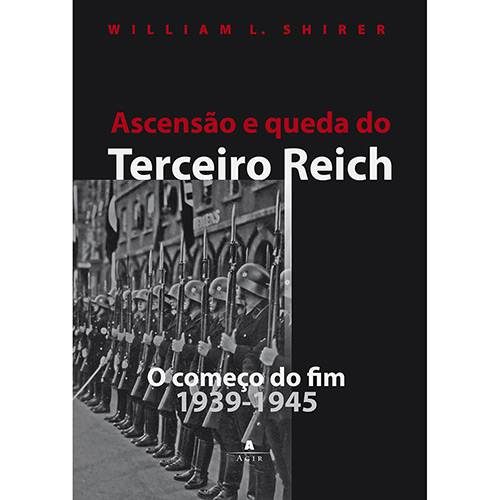 Livro - Ascenção e Queda do Terceiro Reich - Vol. 2