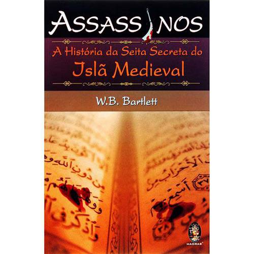 Livro - Assassinos - a História da Seita Secreta do Islã Medieval
