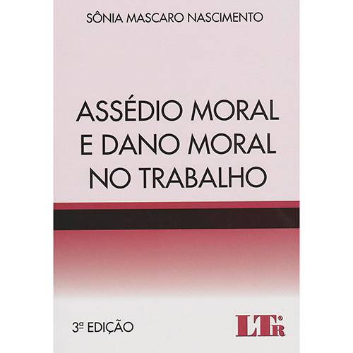 Livro - Assédio Moral e Dano Moral no Trabalho