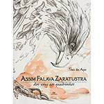 Livro - Assim Falava Zaratustra: dos Céus Aos Quadrinhos