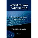 Livro - Assim Falava Zaratustra: um Livro para Todos e para Ninguém