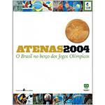 Livro - Athenas 2004, o Brasil no Berço dos Jogos Olímpicos