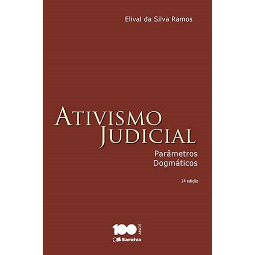 Livro - Ativismo Judicial: Parâmetros Dogmáticos