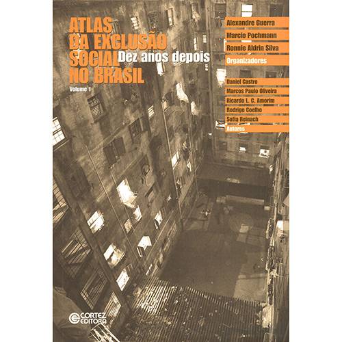 Livro - Atlas da Exclusão Social no Brasil: Dez Anos Depois