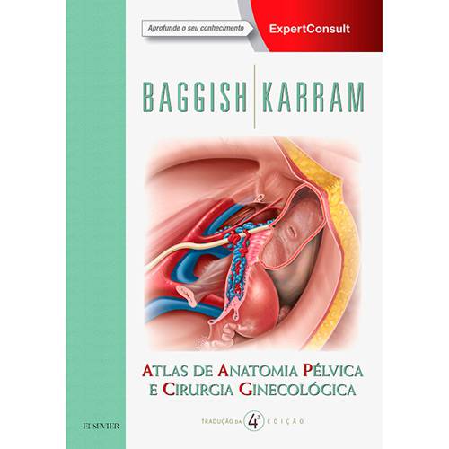 Livro - Atlas de Anatomia Pélvica e Cirurgia Ginecológica