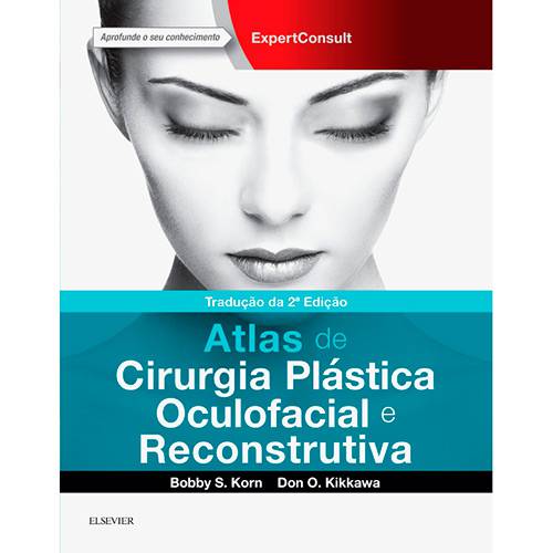 Livro - Atlas de Plástica Oculofacial e Cirurgia Reconstrutiva