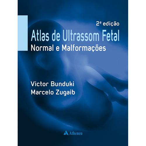 Livro - Atlas de Ultrassom Fetal: Normal e Malformações