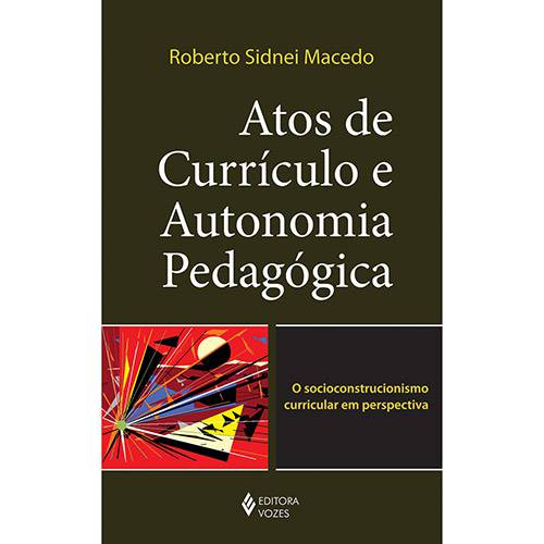 Livro - Atos de Currículo e Autonomia Pedagógica