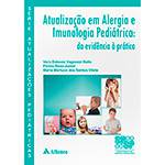 Livro - Atualização em Alergia e Imunologia Pediatrica: da Evidência à Prática