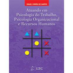 Livro - Atuando em Psicologia do Trabalhando, Psicologia Organizacional e Recursos Humanos
