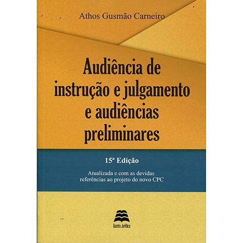 Livro - Audiência de Instrução e Julgamento e Audiências Preliminares