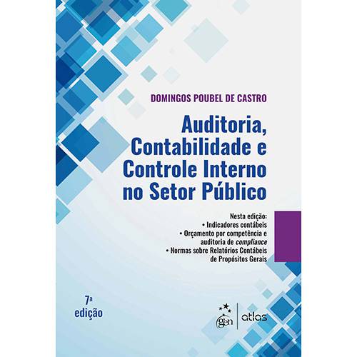 Livro Auditoria, Contabilidade e Controle Interno no Setor Público - 7ª Ed.