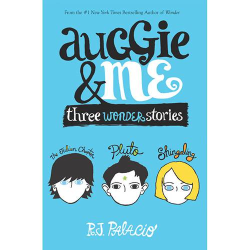 Livro - Auggie & Me: Three Wonder Stories