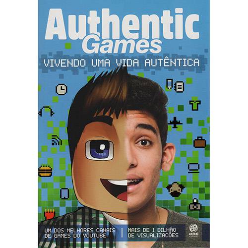Livro - Authentic Games - Vivendo uma Vida Autêntica