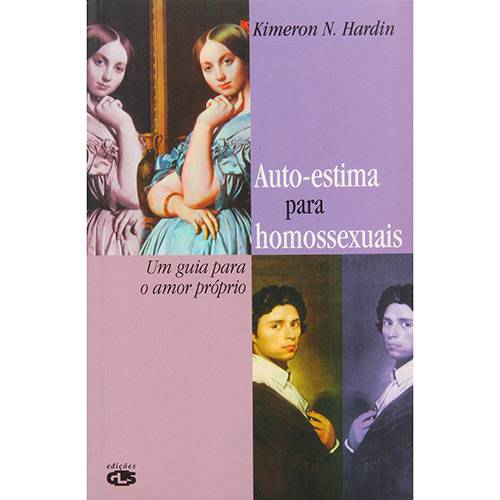 Livro - Auto-Estima para Homossexuais: um Guia para o Amor Próprio