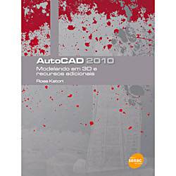 Livro - AutoCAD 2010 - Modelando em 3D e Recursos Adicionais