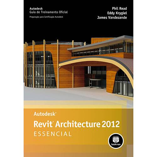 Livro - Autodesk Revit Architecture 2012 - Essencial