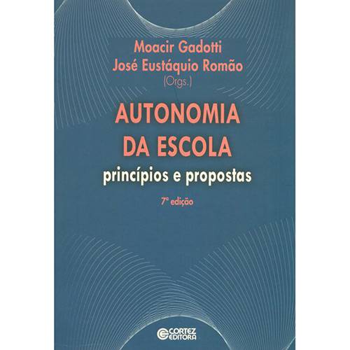 Livro - Autonomia da Escola: Princípios e Propostas
