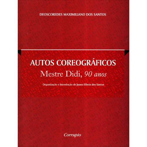 Livro - Autos Coreográficos - Mestre Didi, 90 Anos
