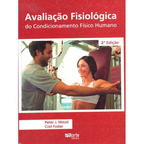 Livro - Avaliação Fisiológica do Condicionamento Físico Humano