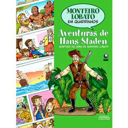 Livro - Aventuras de Hans Staden - Monteiro Lobato em Quadrinhos