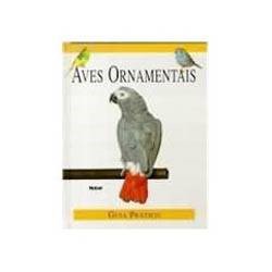 Livro - Aves Ornamentais - Guia Pratico