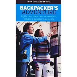 Livro - Backpackers Adventure - Inglês para Quem Quer se Aventurar, Estudar e Trabalhar no Exterior
