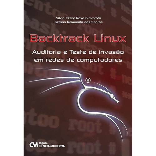 Livro - Backtrack Linux: Auditoria e Teste de Invasão em Redes de Computadores