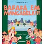 Livro - Bafafá em Mangabela!!!